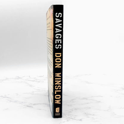 Savages by Don Winslow [FIRST PAPERBACK EDITION] 2010 • Simon & Schuster