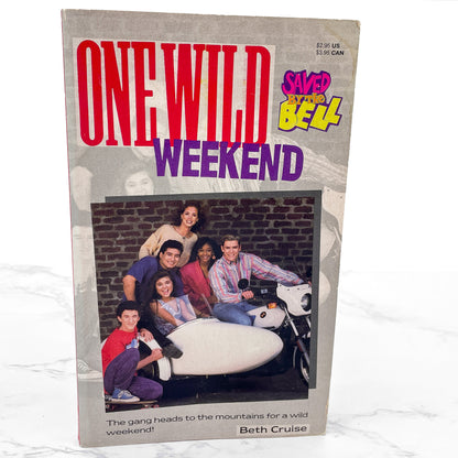 Saved by the Bell: One Wild Weekend by Beth Cruise [FIRST EDITION PAPERBACK] 1993 • Collier