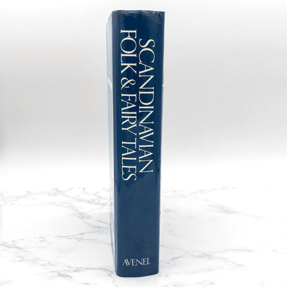 Scandinavian Folk & Fairy Tales: Tales From Norway, Sweden, Denmark, Finland & Iceland [FIRST EDITION] 1984 • Avenel Books