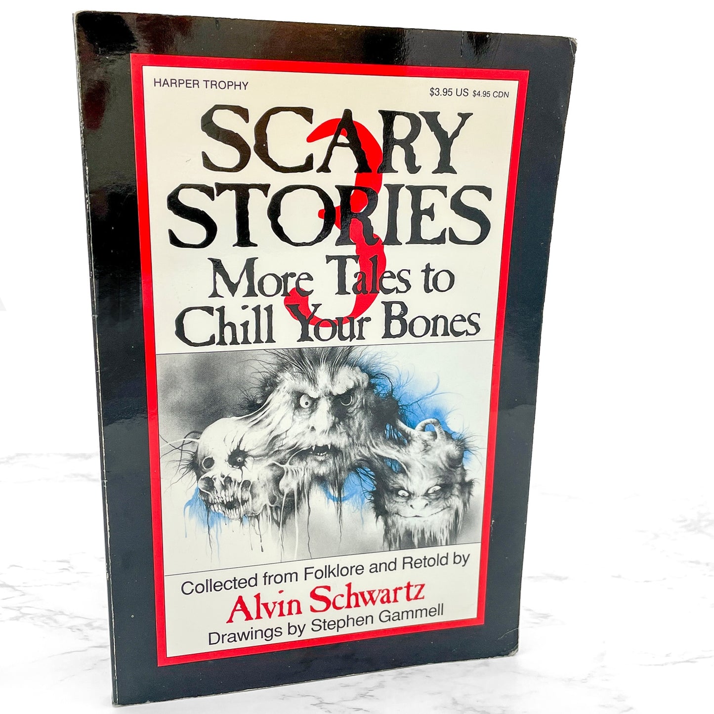 Scary Stories 3: More Tales to Chill Your Bones by Alvin Schwarz [FIRST EDITION PAPERBACK] 1991 • Harper Trophy • 1st Print!