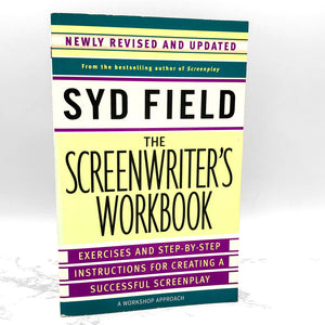 The Screenwriter's Workbook by Syd Field [REVISED EDITION PAPERBACK] 2006 • Delta