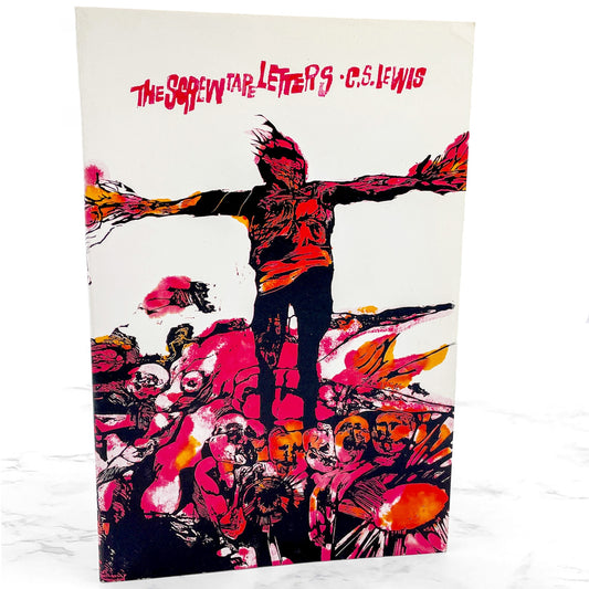 The Screwtape Letters & Screwtape Proposes a Toast by C.S. Lewis [TRADE PAPERBACK RE-PRINT] 1981 • Time Life