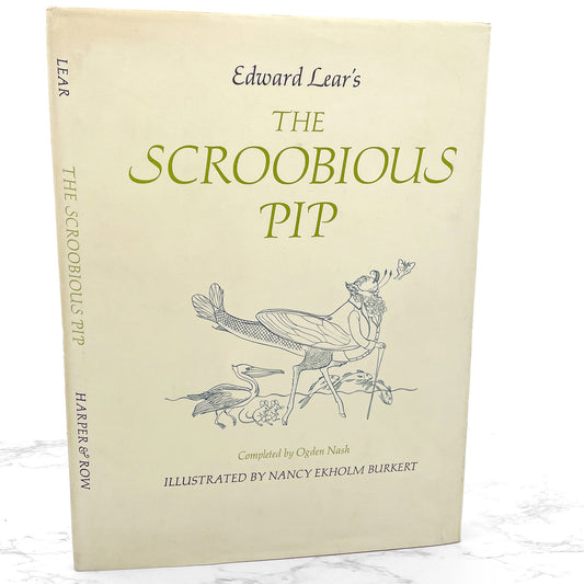 The Scroobious Pip by Edward Lear & illustrated by Nancy E. Burkert [FIRST EDITION] 1968 • Harper & Row