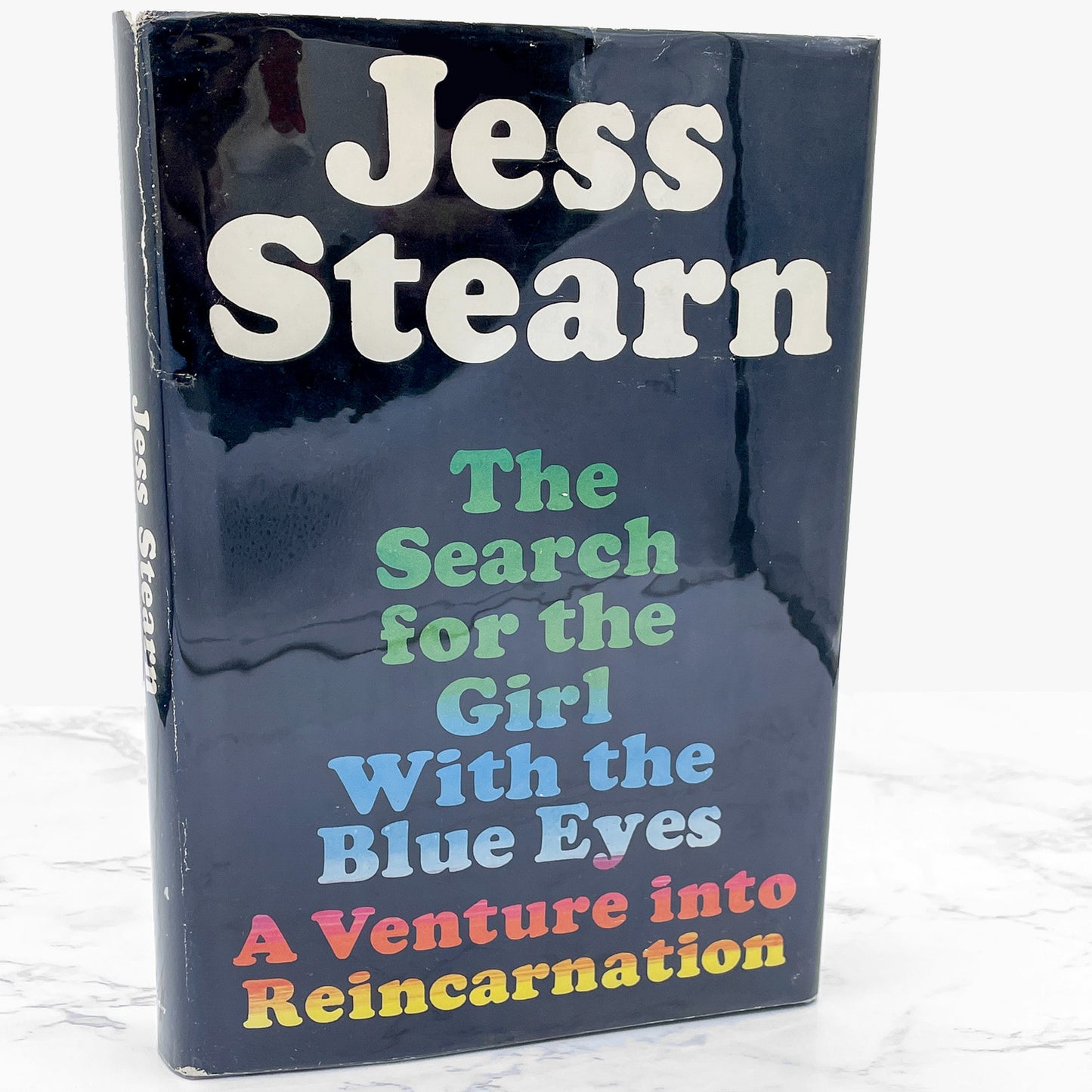 The Search for the Girl With the Blue Eyes: A Venture into Reincarnation by Jess Stearn [FIRST EDITION] 1968 • Doubleday