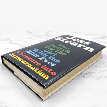 The Search for the Girl With the Blue Eyes: A Venture into Reincarnation by Jess Stearn [FIRST EDITION] 1968 • Doubleday