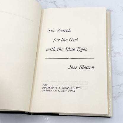 The Search for the Girl With the Blue Eyes: A Venture into Reincarnation by Jess Stearn [FIRST EDITION] 1968 • Doubleday