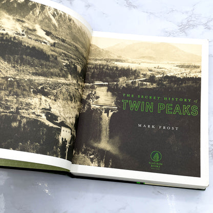 The Secret History of Twin Peaks by Mark Frost [FIRST EDITION • FIRST PRINTING] 2016 • Flatiron Books