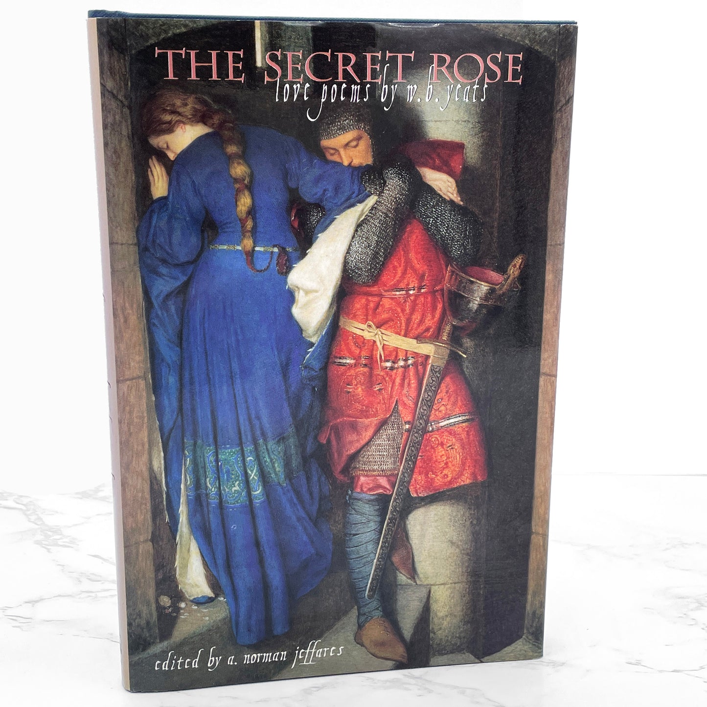 The Secret Rose: Love Poems of W.B. Yeats [U.S. FIRST EDITION] 1998 • Roberts Rinehart