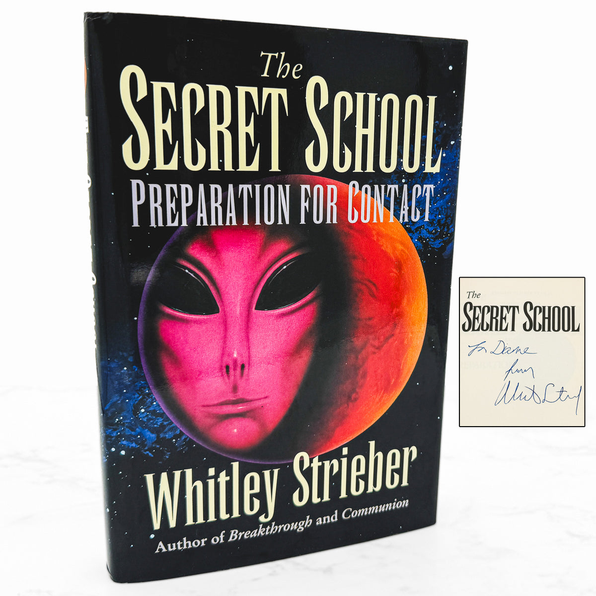The Secret School: Preparation for Contact by Whitley Strieber SIGNED! [FIRST EDITION • FIRST PRINTING] 1997 *Condition