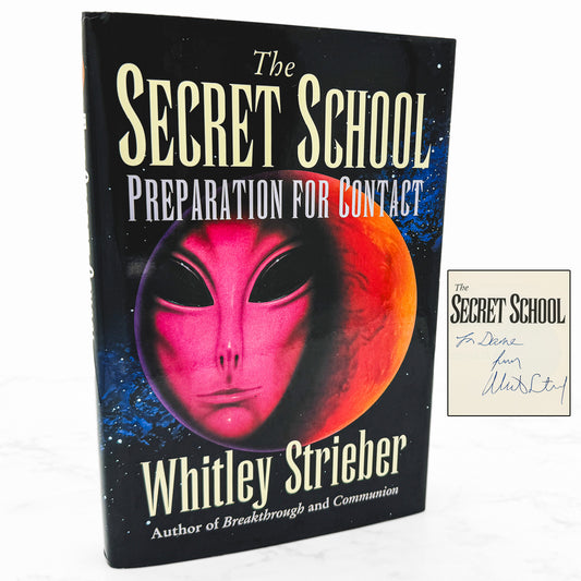 The Secret School: Preparation for Contact by Whitley Strieber SIGNED! [FIRST EDITION • FIRST PRINTING] 1997 *Condition
