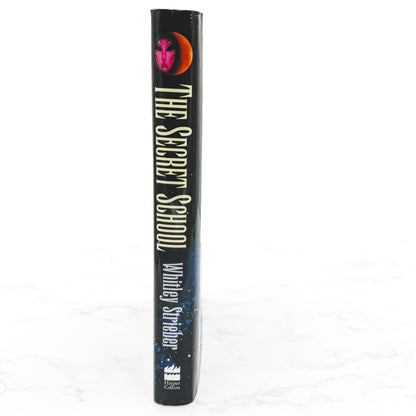 The Secret School: Preparation for Contact by Whitley Strieber SIGNED! [FIRST EDITION • FIRST PRINTING] 1997 *Condition