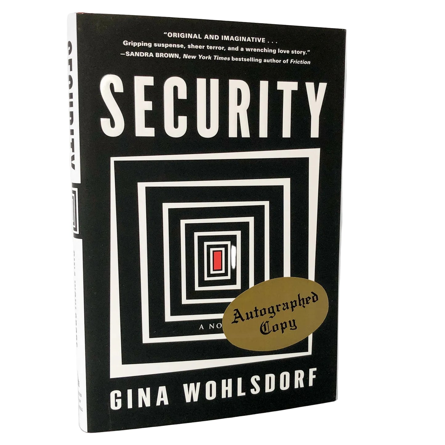 Security by Gina Wohlsdorf SIGNED! [FIRST EDITION • FIRST PRINTING] 2016 • Algonquin Books