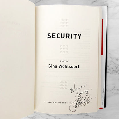 Security by Gina Wohlsdorf SIGNED! [FIRST EDITION • FIRST PRINTING] 2016 • Algonquin Books