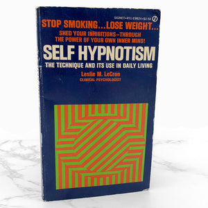 Self Hypnotism: The Technique and Its Use in Daily Living by Leslie M. Lecron [1970 PAPERBACK]