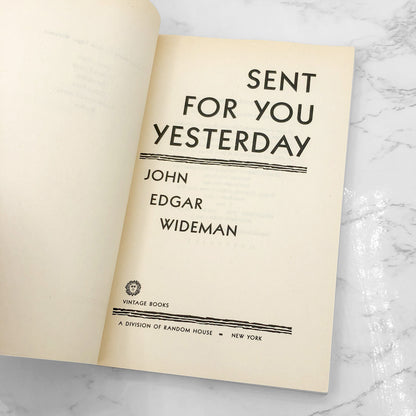 Sent For You Yesterday by John Edgar Wideman [TRADE PAPERBACK] 1988 • Vintage Books