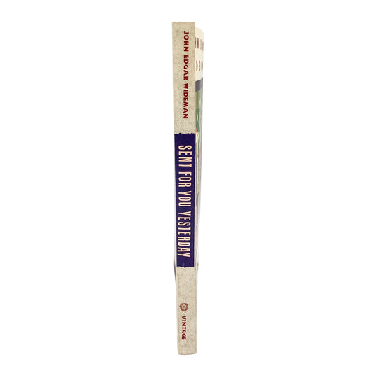 Sent For You Yesterday by John Edgar Wideman [TRADE PAPERBACK] 1988 • Vintage Books