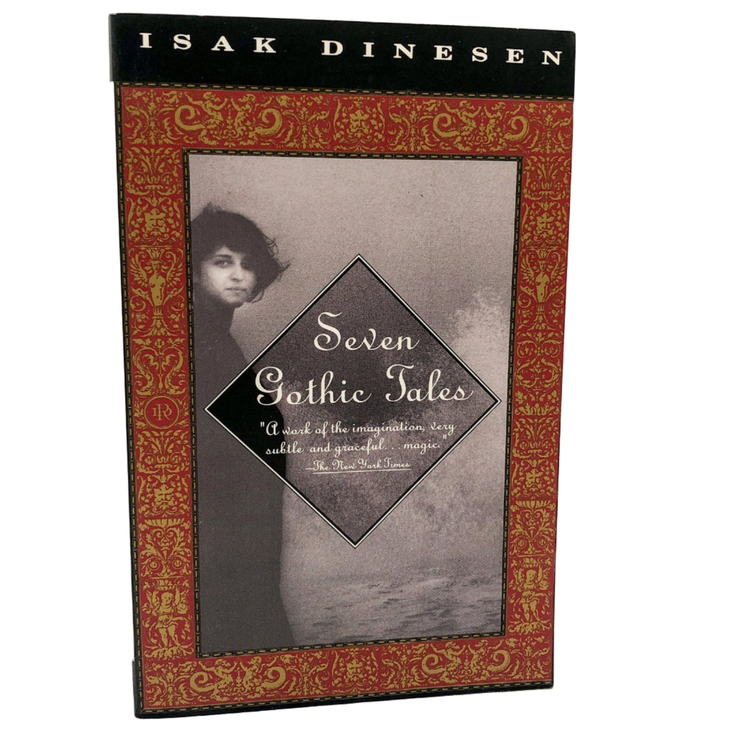 Seven Gothic Tales by Isak Dinesen [TRADE PAPERBACK] 1991 • Vintage International