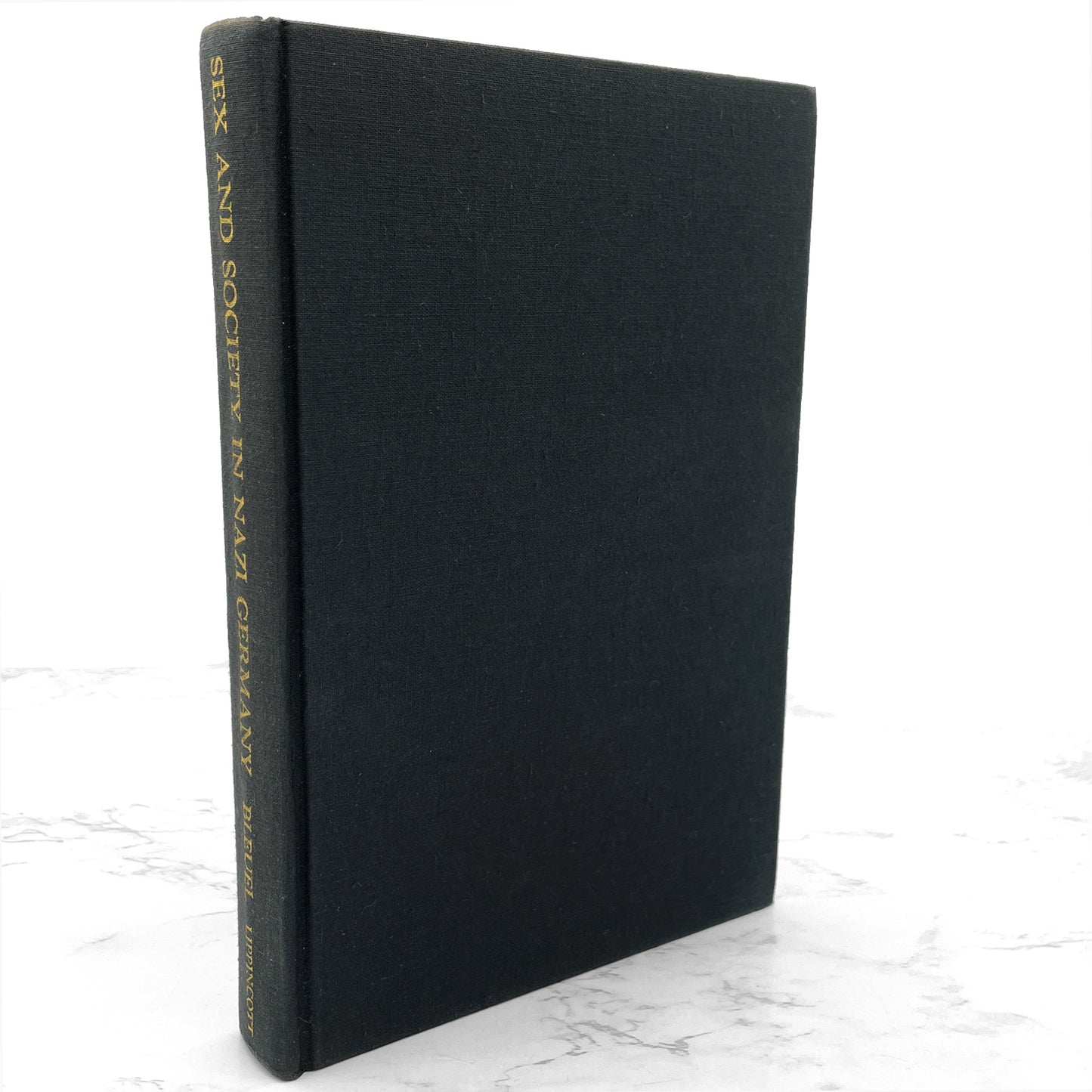 Sex and Society In Nazi Germany by Hans Peter Bleuel [FIRST EDITION] 1973 • J.B. Lippincott