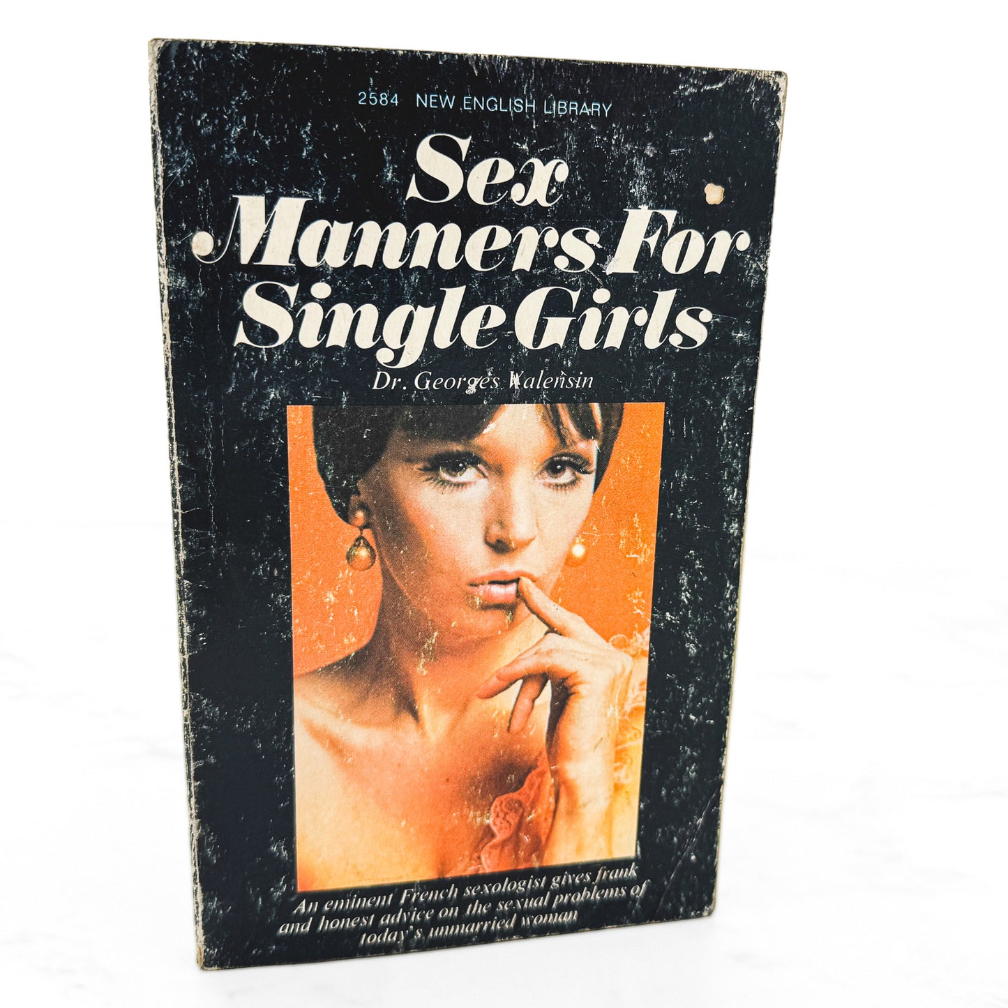 Sex Manners for Single Girls by Georges Valensin [FIRST U.S. PAPERBACK PRINTING] 1969 • New English Library