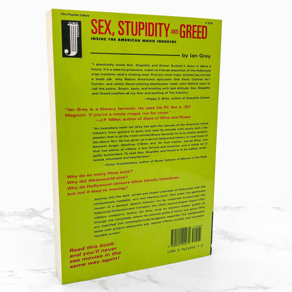 Sex, Stupidity and Greed: Inside the American Movie Industry by Ian Grey [FIRST EDITION PAPERBACK] 1997