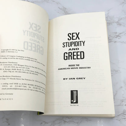 Sex, Stupidity and Greed: Inside the American Movie Industry by Ian Grey [FIRST EDITION PAPERBACK] 1997
