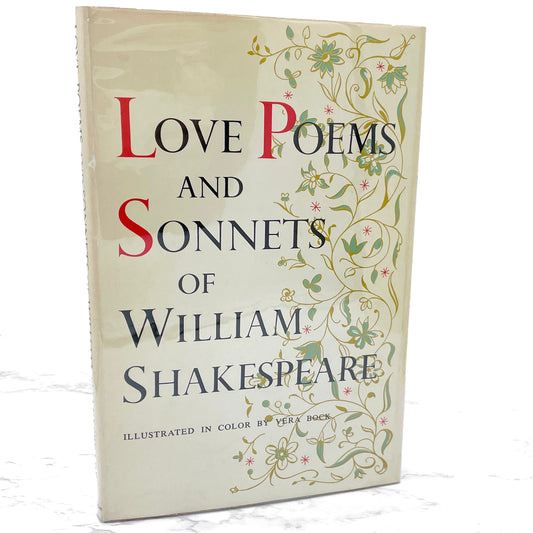 The Love Poems and Sonnets of William Shakespeare [FIRST EDITION] 1957 • Doubleday & Co.