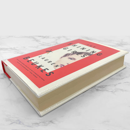 The Shining Girls by Lauren Beukes [FIRST EDITION • FIRST PRINTING] 2013 • Mulholland Books