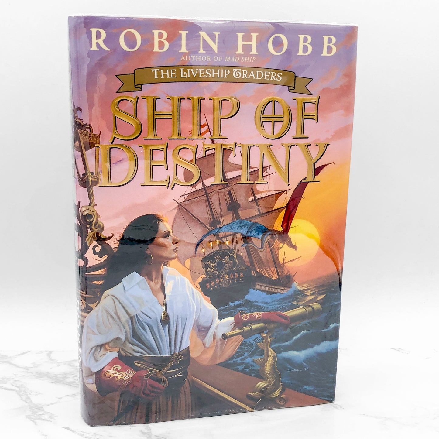 Ship of Destiny by Robin Hobb [FIRST EDITION • FIRST PRINTING] 2000