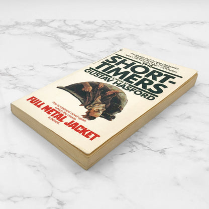 The Short-Timers a.k.a. Full Metal Jacket by Gustav Hasford [1983 PAPERBACK]