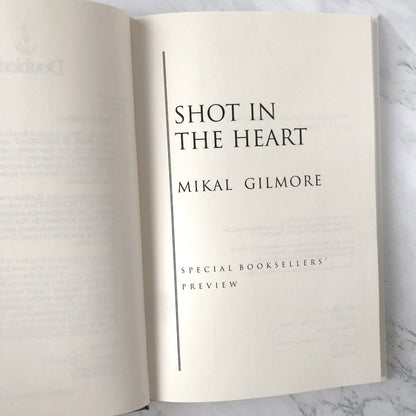 Shot in the Heart by Mikal Gilmore [LTD. PREVIEW HARDCOVER + SLIPCASE] 1994 • Doubleday