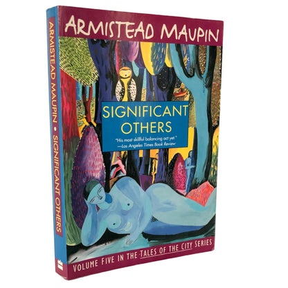 Significant Others by Armistead Maupin SIGNED! [TRADE PAPERBACK] 1994 • HarperPerennial