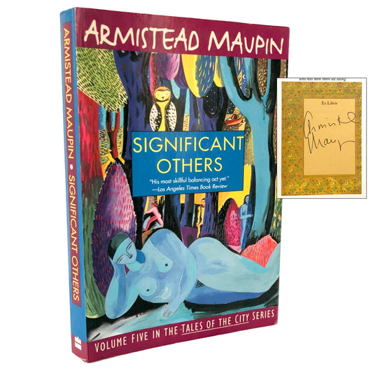 Significant Others by Armistead Maupin SIGNED! [TRADE PAPERBACK] 1994 • HarperPerennial