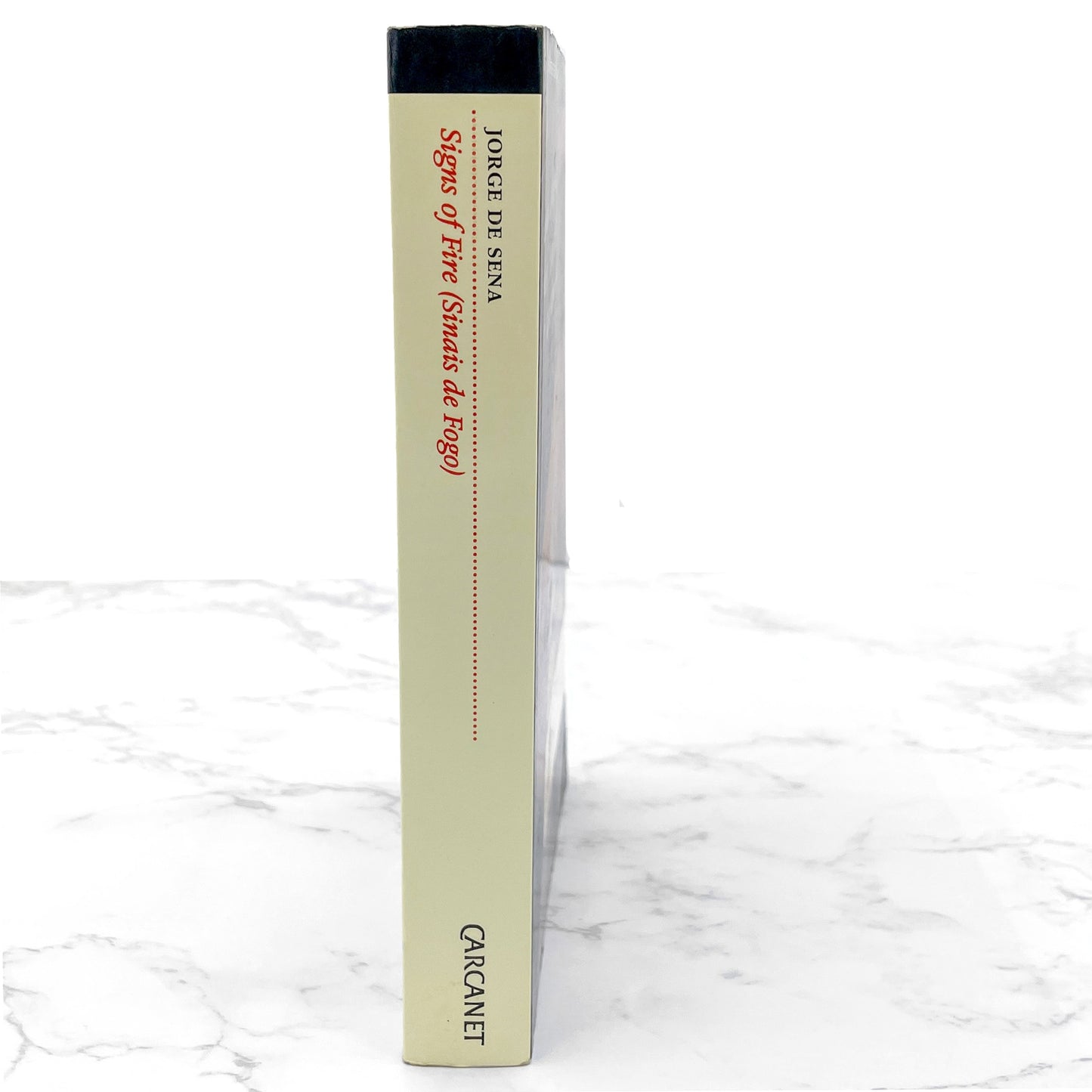 Signs of Fire by Jorge de Sena [U.K. TRADE PAPERBACK] 1999 • Carcanet • English Language First Edition