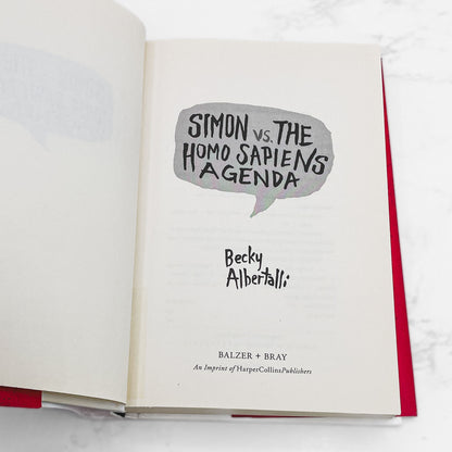 Simon vs. the Homo Sapiens Agenda by Becky Albertalli [FIRST EDITION • FIRST PRINTING] 2015