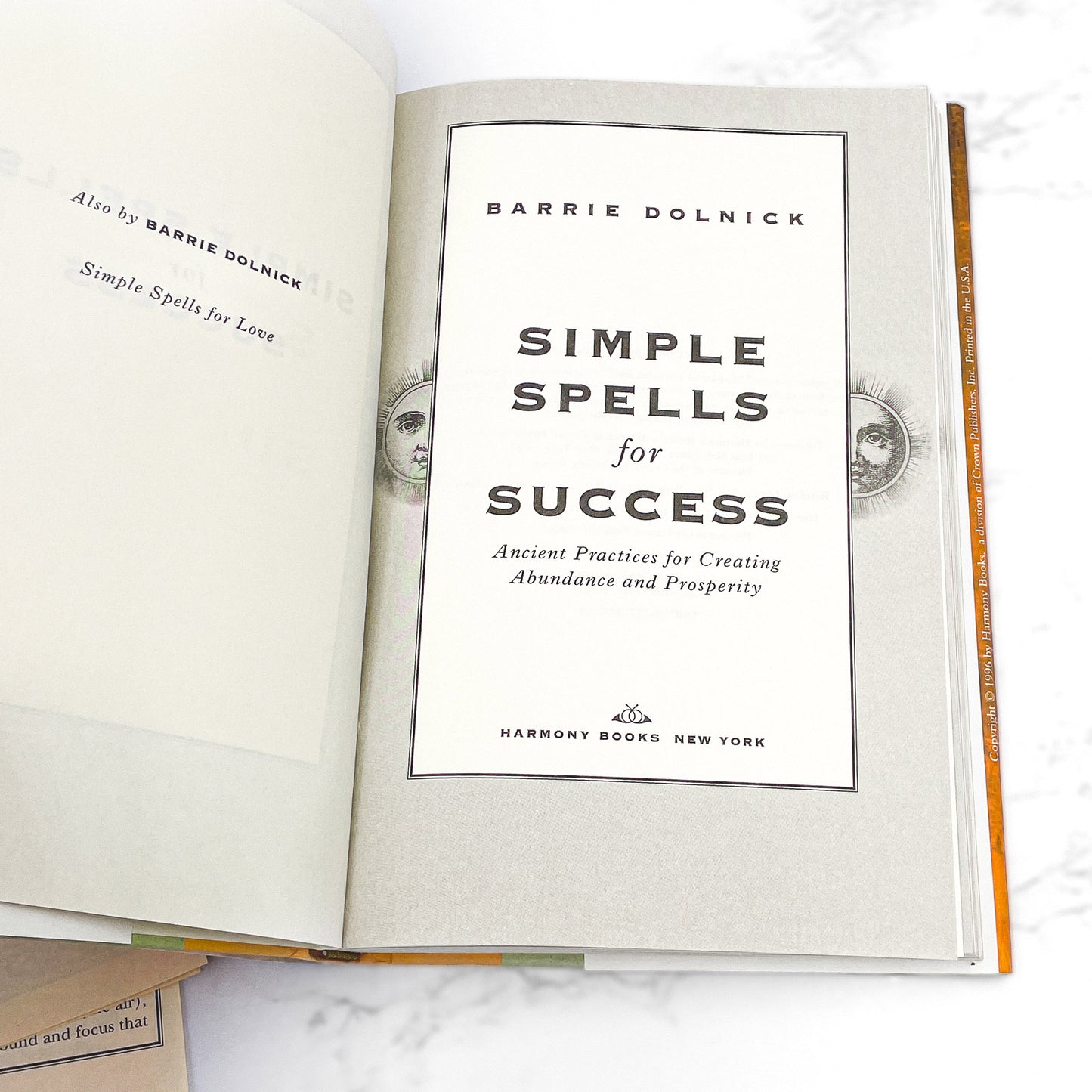 Simple Spells For Success: Ancient Practices for Creating Abundance & Prosperity by Barrie Dolnick [FIRST EDITION] 1996 • Harmony