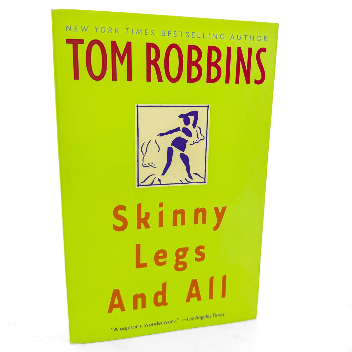 Skinny Legs and All by Tom Robbins [TRADE PAPERBACK REISSUE] 2013 • Bantam