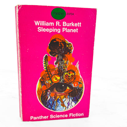 Sleeping Planet by William R. Burkett Jr. [FIRST U.K. PAPERBACK PRINTING] 1968 • Panther