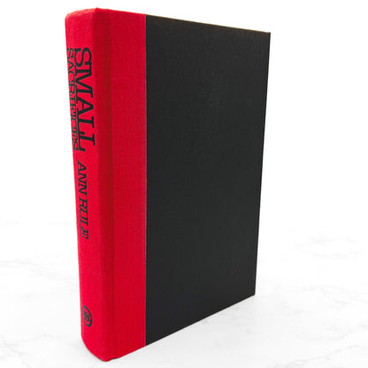 Small Sacrifices: A True Story of Passion & Murder by Ann Rule [FIRST EDITION • FIRST PRINTING] 1987 • NAL