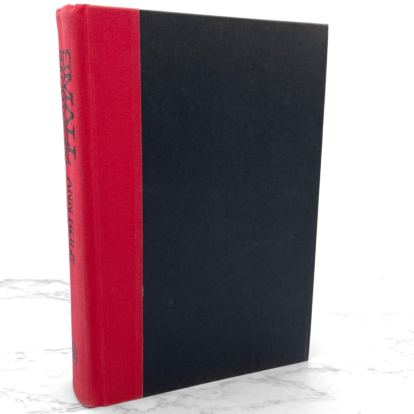 Small Sacrifices: A True Story of Passion & Murder by Ann Rule [FIRST EDITION • FIRST PRINTING] 1987