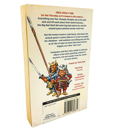 Snow White and the Seven Samurai by Tom Holt [FIRST U.K. PAPERBACK EDITION] 2000 • Orbit