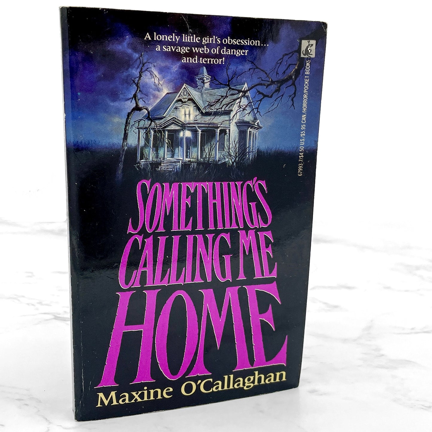 Something's Calling Me Home by Maxine O'Callaghan [FIRST EDITION • FIRST PRINTING] 1991 • Pocket Horror