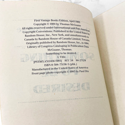 Something to Be Desired by Thomas McGuane [FIRST PAPERBACK PRINTING] 1985 • Vintage Contemporaries