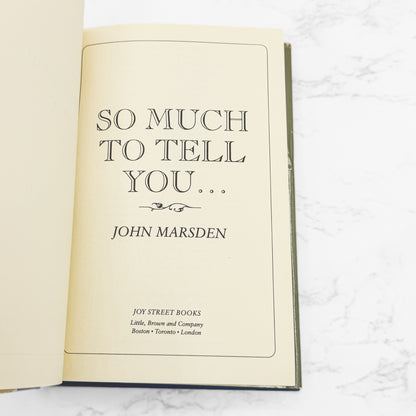So Much to Tell You by John Marsden [U.S. FIRST EDITION • FIRST PRINTING] 1987 • Joy St.