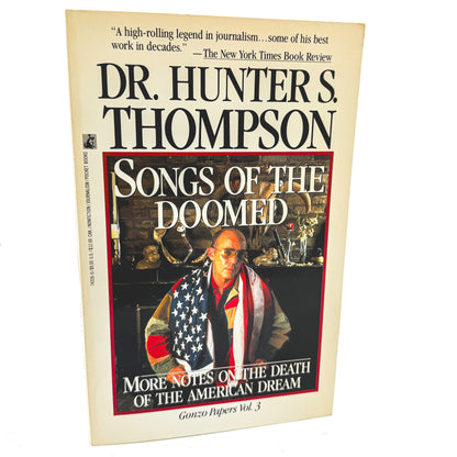 Songs of the Doomed by Hunter S. Thompson [FIRST PAPERBACK PRINTING] 1991 • Pocket