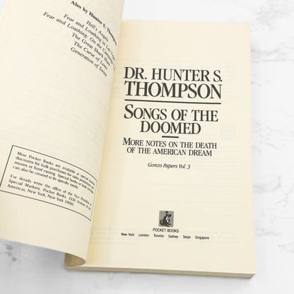 Songs of the Doomed by Hunter S. Thompson [FIRST PAPERBACK PRINTING] 1991 • Pocket