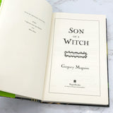 Son of a Witch by Gregory Maguire [FIRST EDITION • FIRST PRINTING] 2005