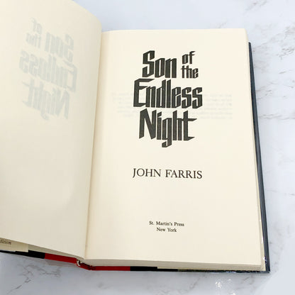 Son of the Endless Night by John Farris [1985 HARDCOVER] • St. Martin's