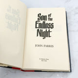 Son of the Endless Night by John Farris [1985 HARDCOVER] • St. Martin's