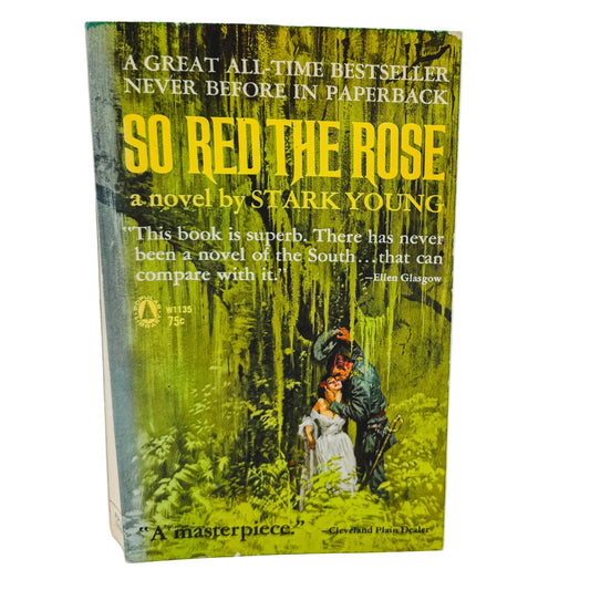 So Red the Rose by Stark Young [FIRST PAPERBACK EDITION] 1963 • Popular Library
