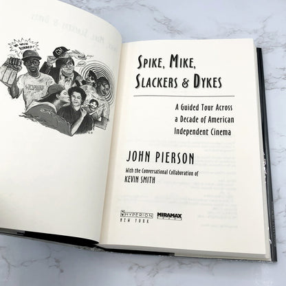 Spike, Mike, Slackers & Dykes: A Guided Tour Across a Decade of American Independent Cinema by John Pierson w. Kevin Smith [FIRST EDITION • FIRST PRINTING] 1996
